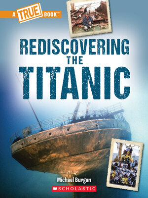 cover image of Rediscovering the Titanic